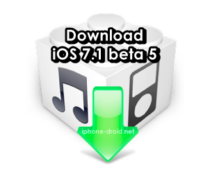 download-ios-7-1-beta-5-direct-link