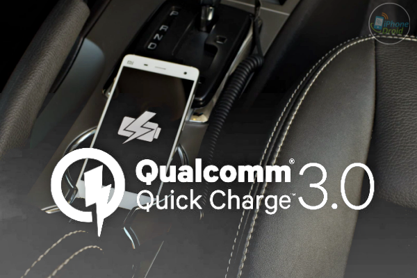 Smartphones with Qualcomm Quick Charge 3.0 Technology