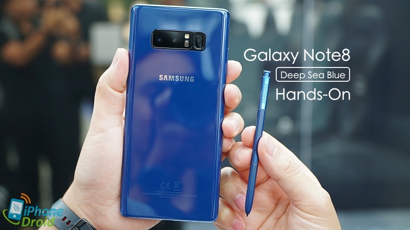 ลองจับ Samsung Galaxy Note8 สีน้ำเงิน (Deep Sea Blue) เงางามดั่งทะเลน้ำลึก