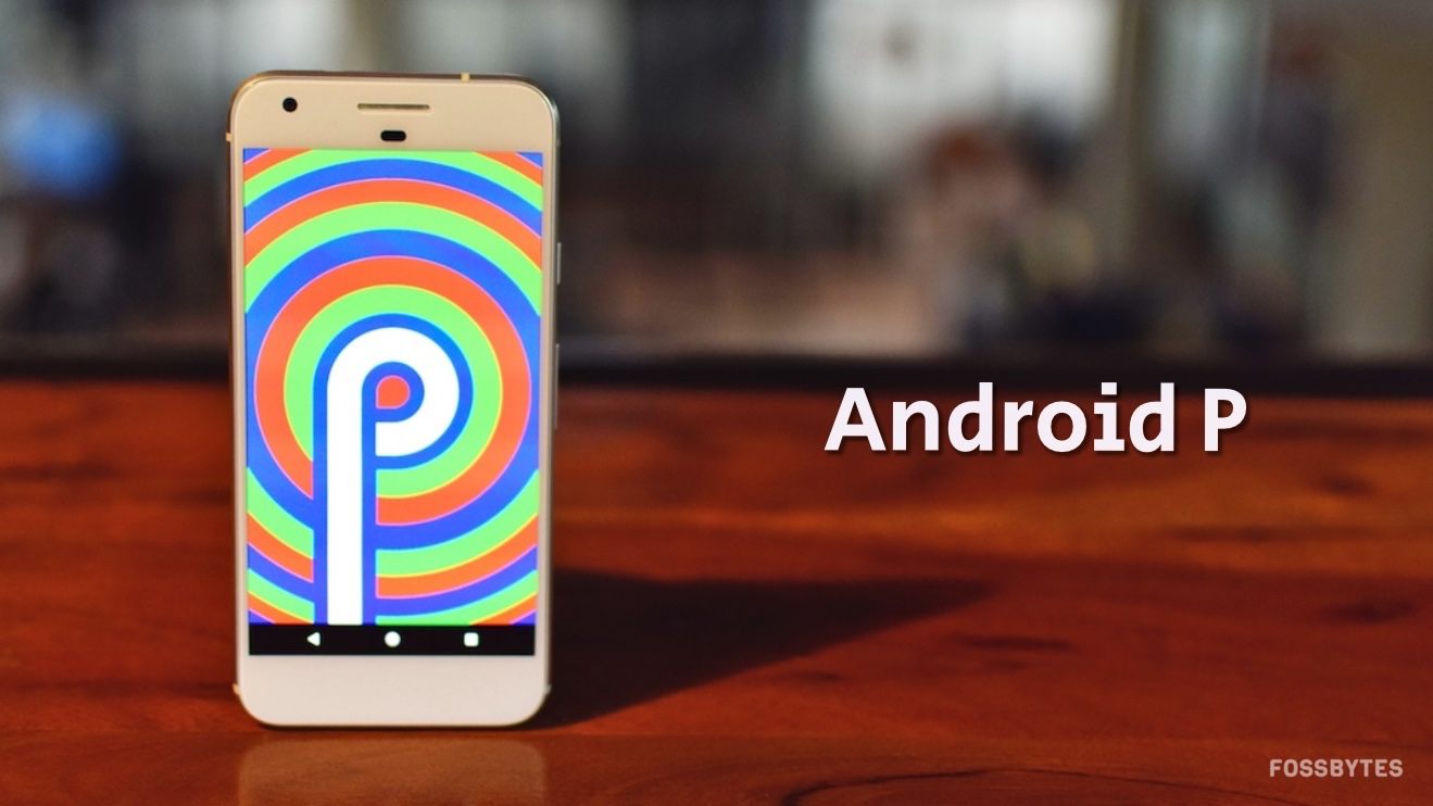 Android P