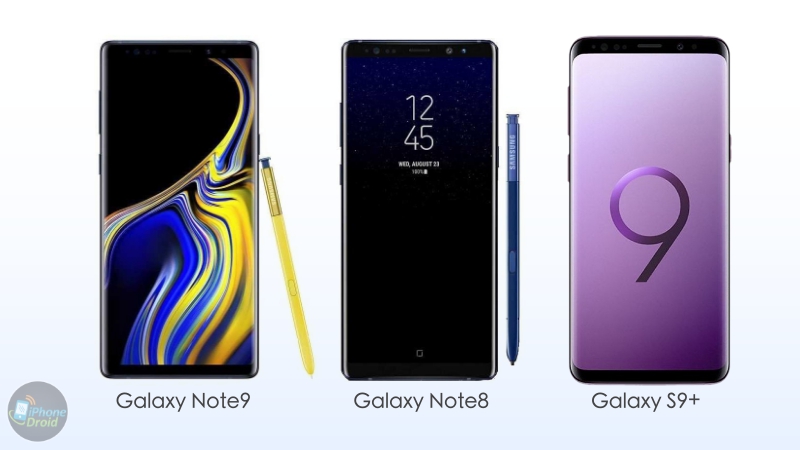 Galaxy Note9 vs Galaxy Note8 vs Galaxy S9+
