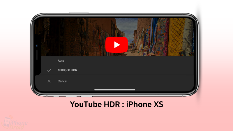 youtube hdr iphone xs