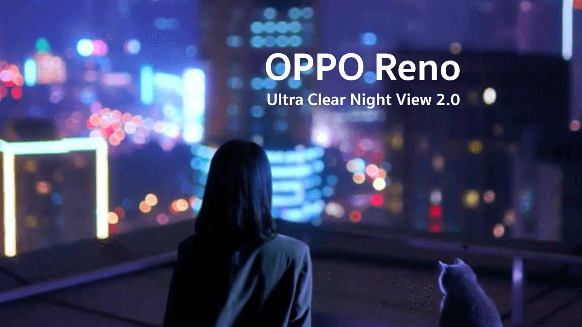 OPPO Reno Ultra Clear Night View 2.0