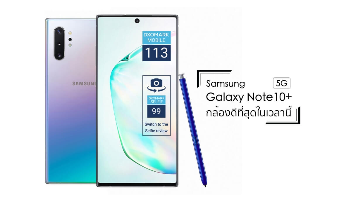 Samsung Galaxy Note10+ 5G tops DxO charts for both main camera and selfies