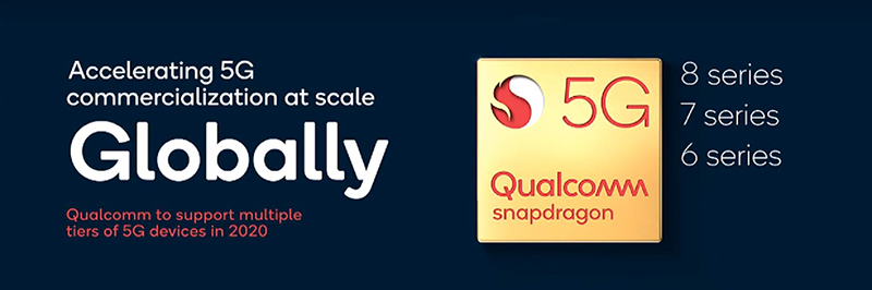 Qualcomm Accelerates 5G Commercialization at Scale with Multiple Tiers of Snapdragon 5G Platforms Launching in 2020