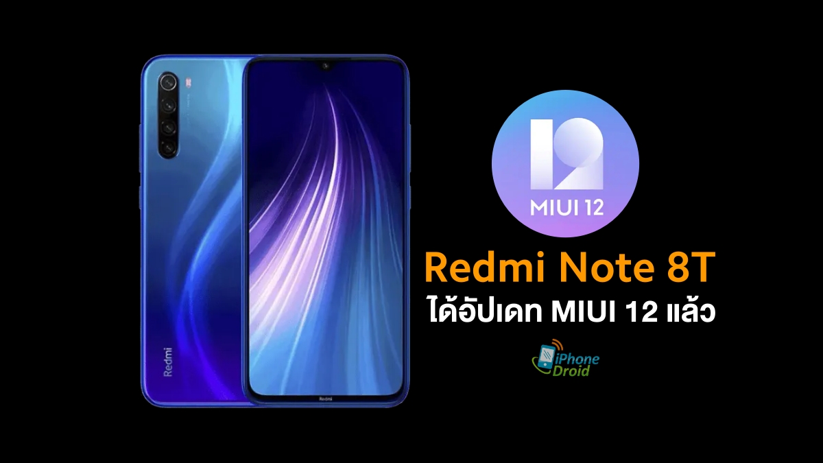 Xiaomi Redmi Note 8T MIUI 12 update based on Android 10