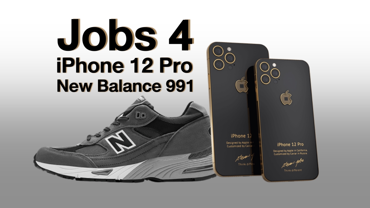 iPhone 12 Pro Jobs 4 and New Balance 991 Jobs