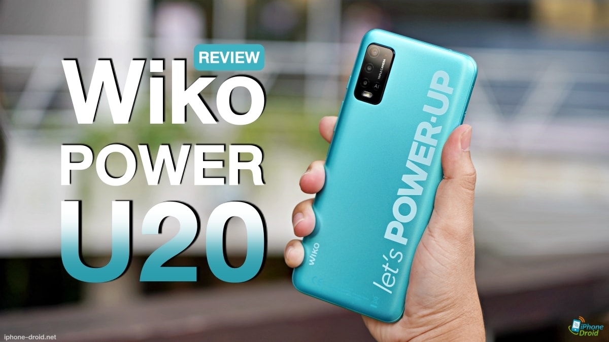 รีวิว Wiko Power U20