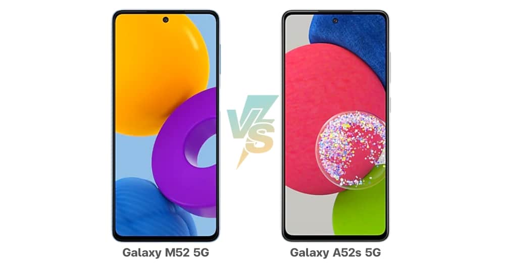 เปรียบเทียบสเปค Samsung Galaxy M52 5G และ A52s 5G
