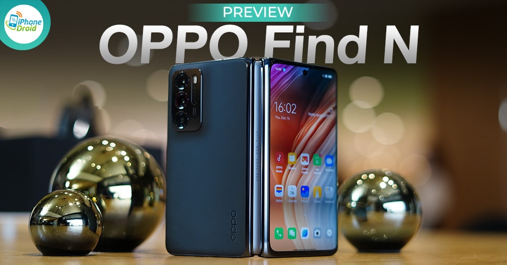 พรีวิว OPPO Find N