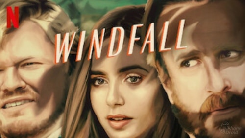 Windfall หนังและซีรีส์ Netflix