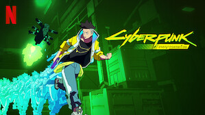 CYBERPUNK: อาชญากรแดนเถื่อน (Cyberpunk: Edgerunners)