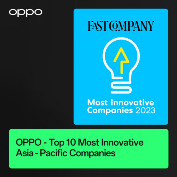 OPPO named one of Fast Company’s Top 10 Most Innovative Asia-Pacific Companies of 2023
