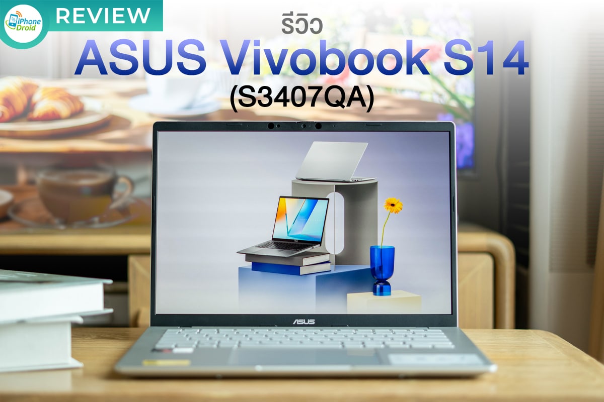 ASUS Vivobook S14 (S3407QA) โน้ตบุ๊ก AI