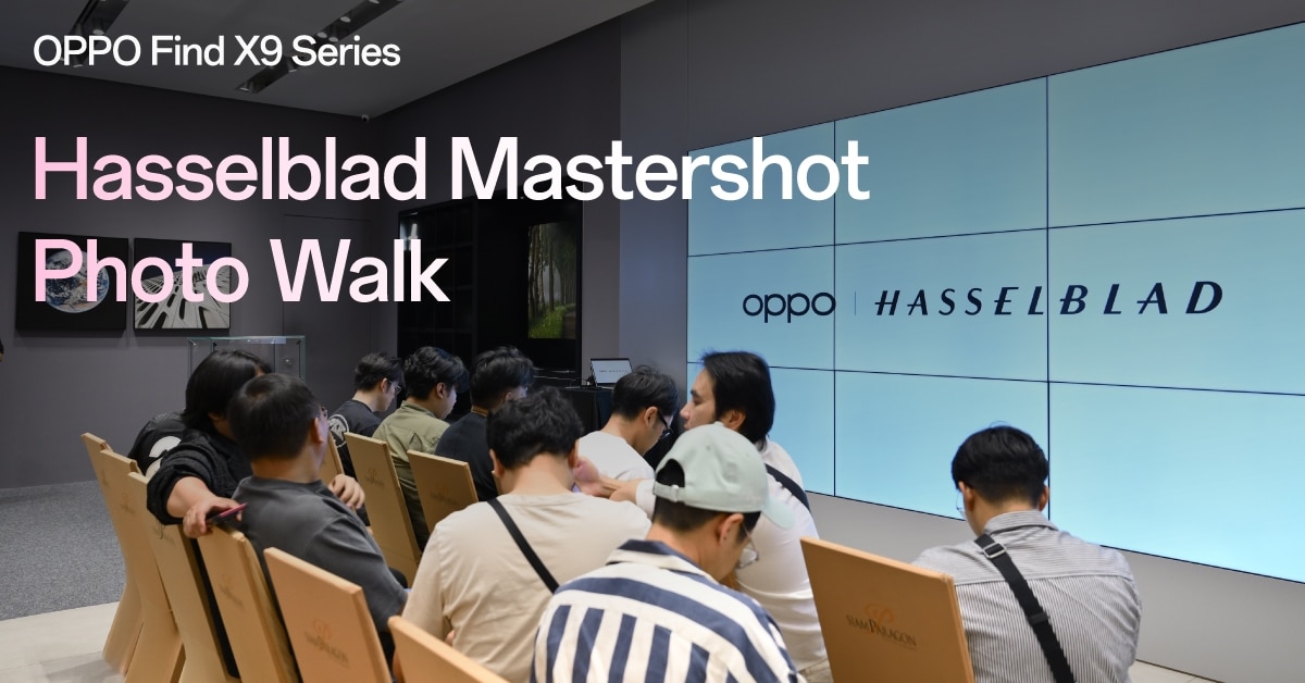 OPPO Find X9 Series Hasselblad Mastershot Photo Walk