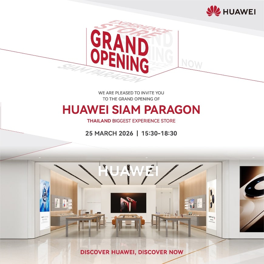 Huawei to Open First Flagship Store in Thailand at Siam Paragon