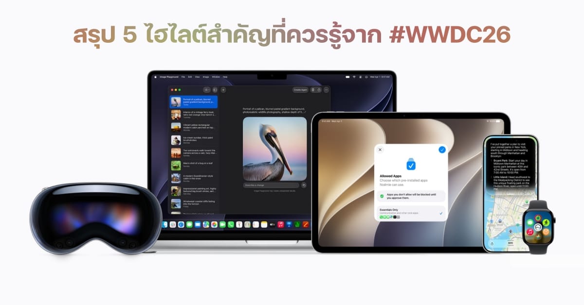 WWDC26 Recap 5 Key Announcements Everyone Should Know